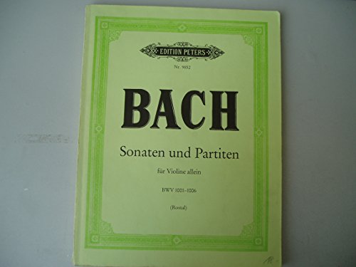 Sonaten und Partiten für Violine solo BWV 1001-1006 / URTEXT: für Violinen allein (Edition Peters) von Alfred Music